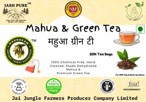 Mahua & Green Tea front label showing 20 tea bags, 100% natural, chemical-free, additive-free, handcrafted by tribal women