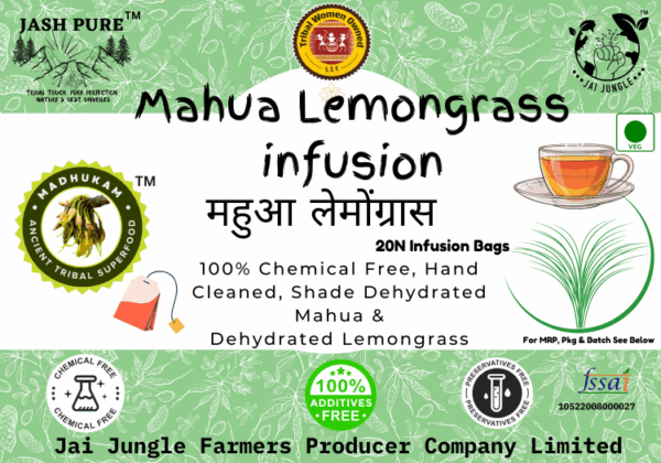 Front label of Mahua Lemongrass Infusion (20 Bags) by Jai Jungle, highlighting chemical-free, shade-dehydrated Mahua flowers and lemongrass, crafted by tribal women.